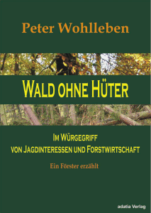 Wald ohne Hüter
